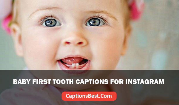 Baby First Tooth Captions
