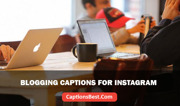 Blogging Captions for Instagram