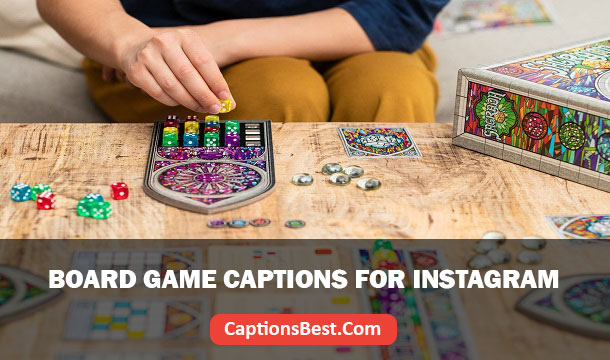 Board Game Captions for Instagram
