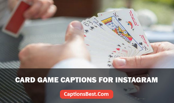 Card Game Captions for Instagram