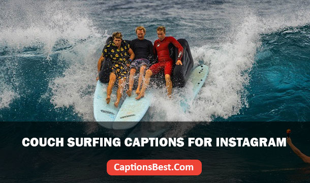 Couch Surfing Captions for Instagram
