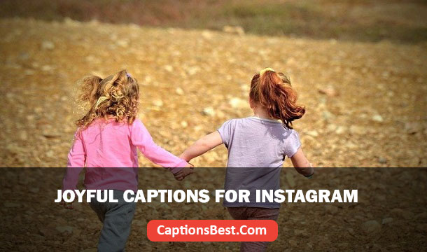 Joyful Captions for Instagram