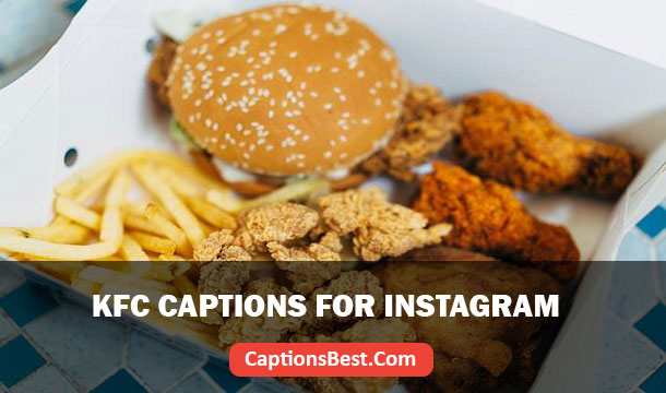 KFC Captions for Instagram