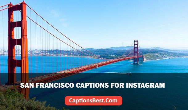 San Francisco Captions for Instagram