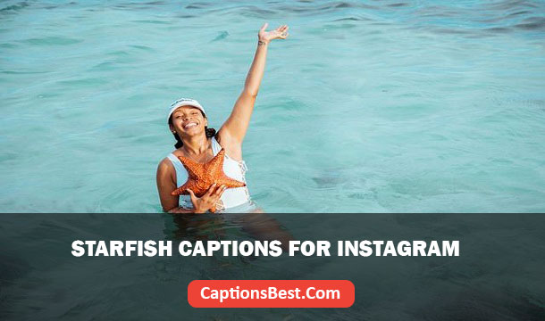 Starfish Captions for Instagram And Quotes