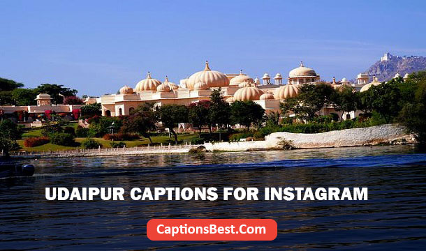 Udaipur Captions for Instagram