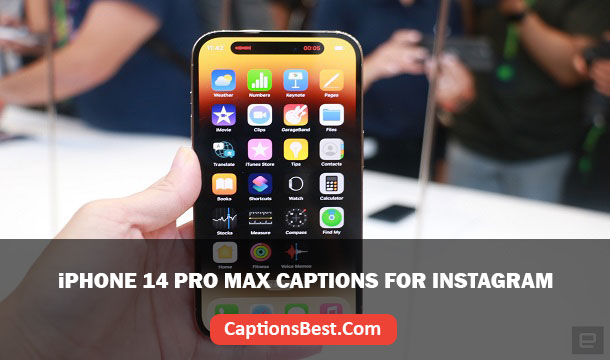 Apple iPhone 14 Pro Max Captions for Instagram
