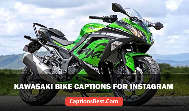 Kawasaki Bike Captions for Instagram