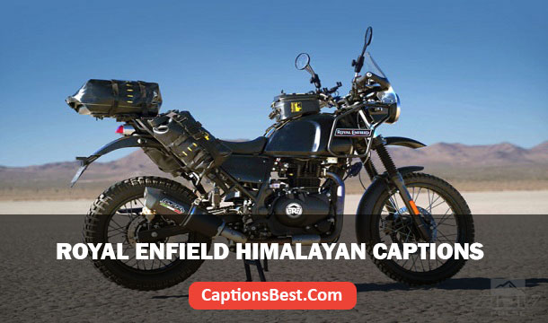 Royal Enfield Himalayan Captions