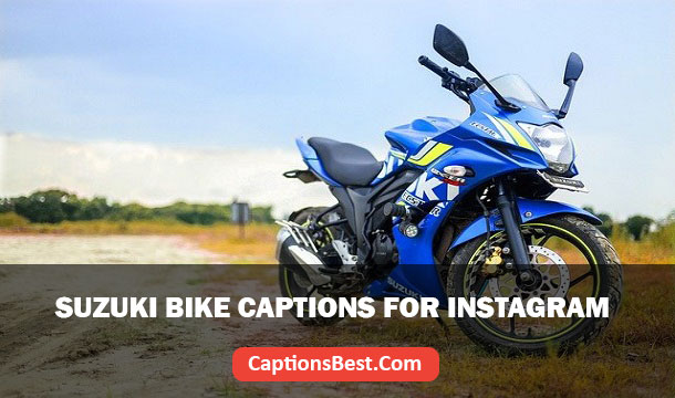 Suzuki Bike Captions for Instagram